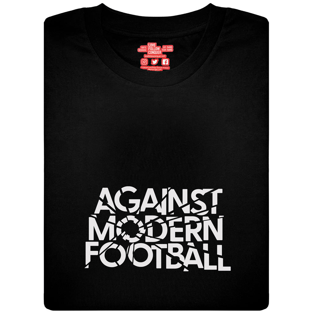 Love Follow Conquer T-Shirts Liverpool Against Modern Football black t-shirt