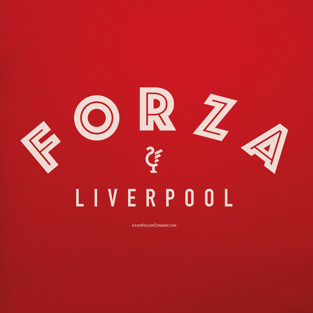 Love Follow Conquer T-Shirts Forza Liverpool red t-shirt