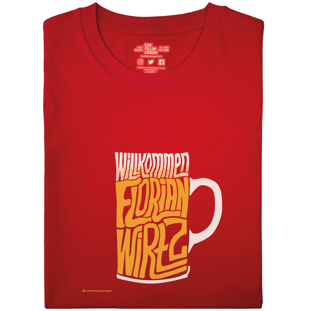 Love Follow Conquer T-Shirts Liverpool Welcome Wirtz red t-shirt
